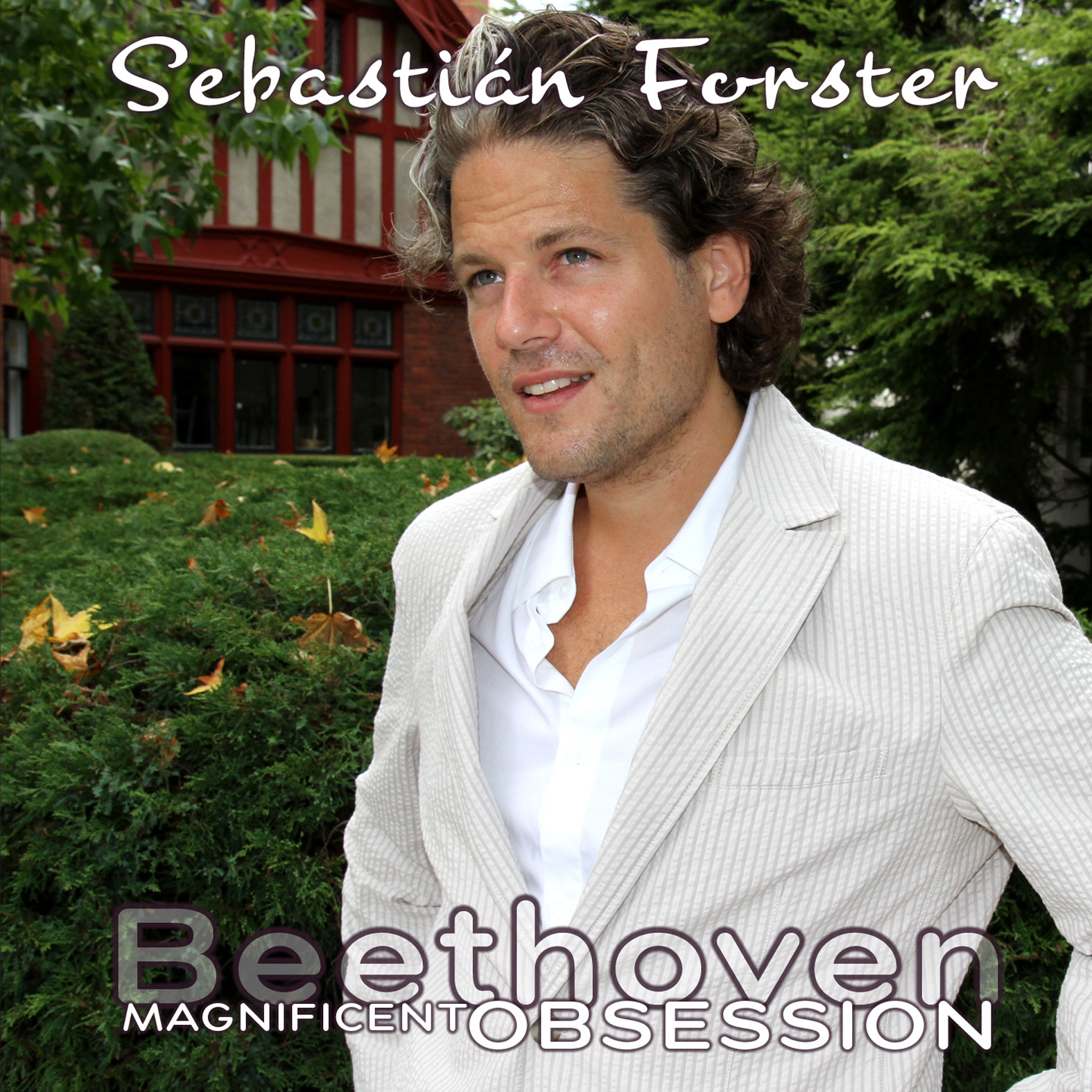 Magnificent Obsession vol 3 Beethoven Sonatas Sebastian Forster